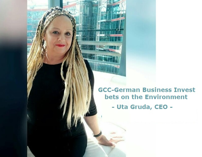 Uta Gruda: GCC-German Business Invest bets on the Environment
